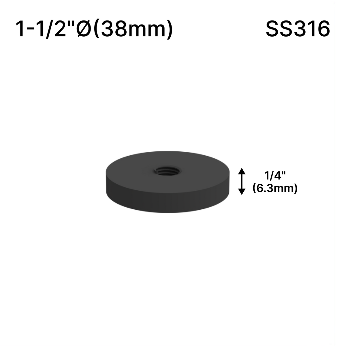 Solid Round Standoff Bases — SS316 — SSOB1.5X0.25MBL
