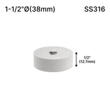 Solid Round Standoff Bases — SS316 — SSOB1.5X0.5BS