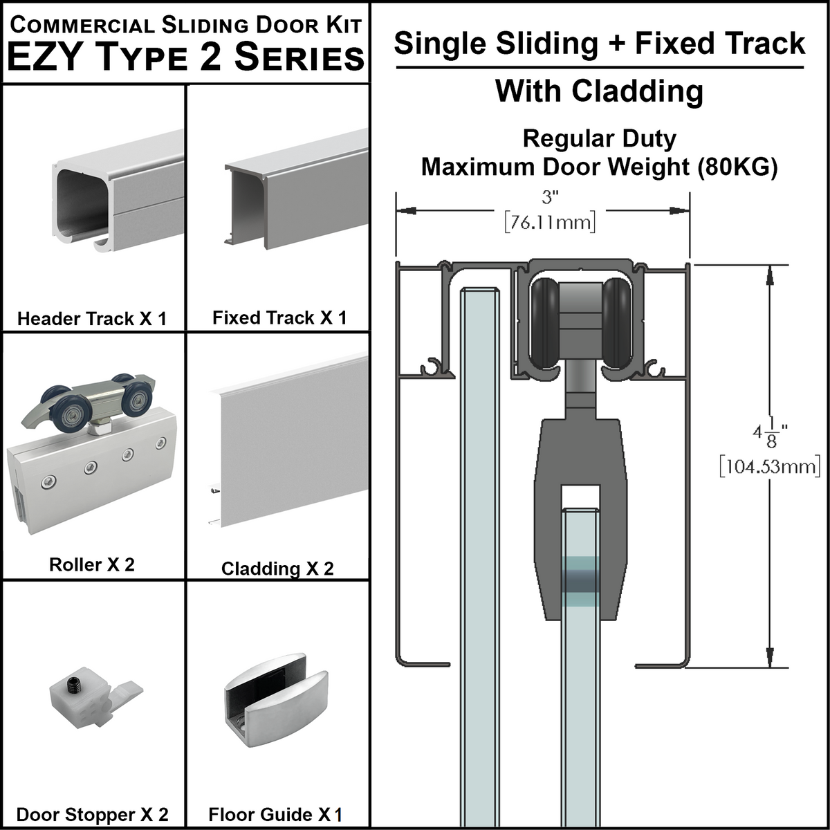 [EZY2CLDSDP] Commercial Sliding Door Kit - EZY2 - w/Cladding - Single Sliding + Fixed Panel Track (118") — EZY2CLDSDPSA